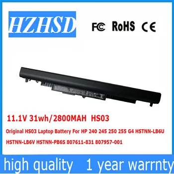 11,1 V 31wh/2800MAH Оригинальный Аккумулятор для ноутбука HS03 Для HP 240 245 250 255 G4 HSTNN-LB6U HSTNN-LB6V HSTNN-PB6S 807611-831